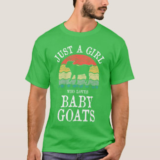 Just A Girl Who Loves Baby Goats gift funny T Shirt