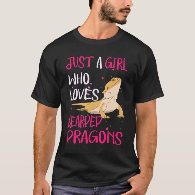 Just a Girl Who Loves Bearded Dragons T Shirt (Framsida)