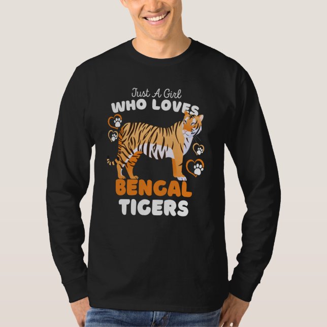 Just A Girl Who Loves Bengal Tigers Cute Big Cat K T Shirt (Framsida)