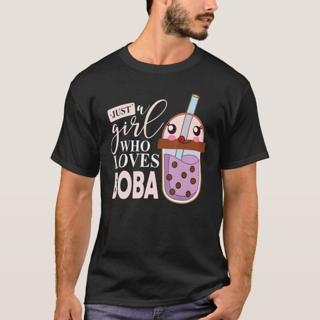Just A Girl Who Loves Boba Tea Boba Milk Tea Bubbl T Shirt (Framsida)