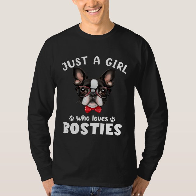 Just a Girl Who Loves Bosties Boston Terrier Dog T Shirt (Framsida)