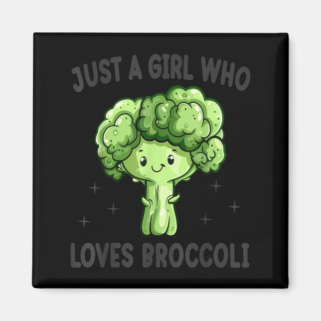 Just A Girl Who Loves Broccoli Funny Broccoli Love Magnet (Framsidan)