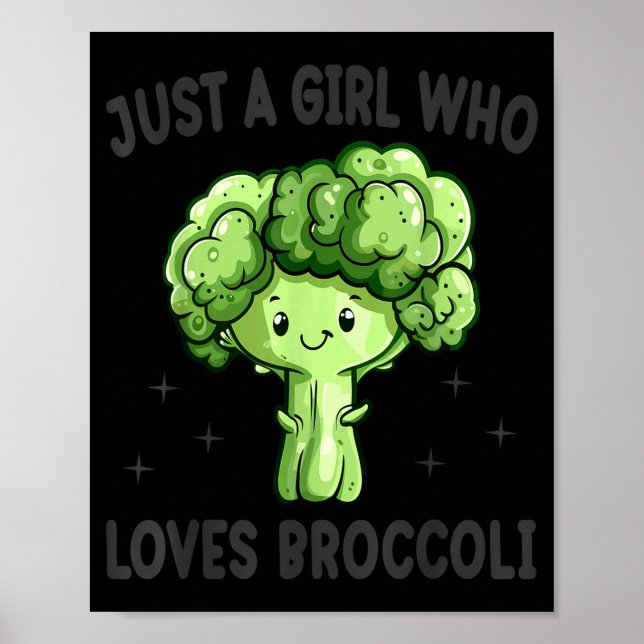 Just A Girl Who Loves Broccoli Funny Broccoli Love Poster (Framsidan)