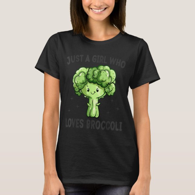 Just A Girl Who Loves Broccoli Funny Broccoli Love T Shirt (Framsida)