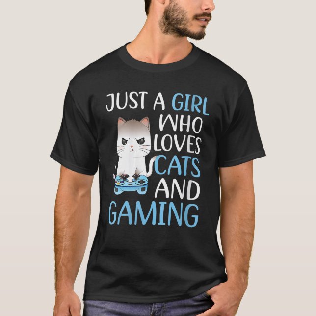 Just A Girl Who Loves Cats And Gaming Girls Gamer  T Shirt (Framsida)