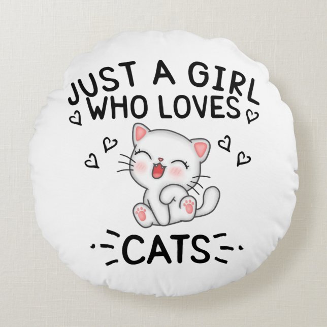 Just a Girl who loves Cats Rund Kudde (Framsidan)