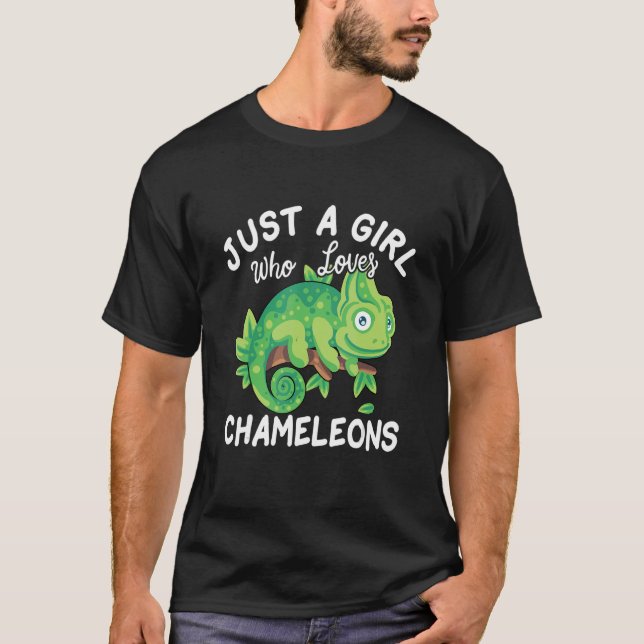 Just A Girl Who Loves Chameleons T Shirt (Framsida)