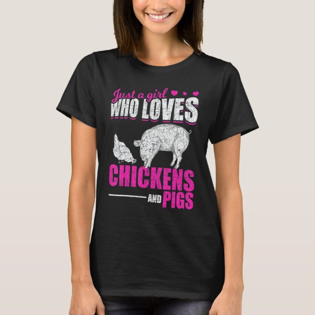 Just A Girl Who Loves Chickens And Pigs Farm Anima T Shirt (Framsida)