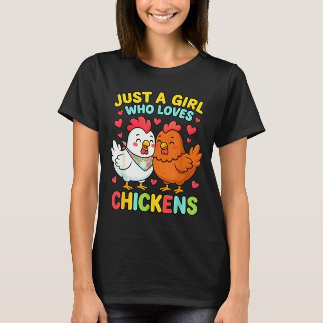 Just A Girl Who Loves Chickens Cute Chicken Lover  T Shirt (Framsida)