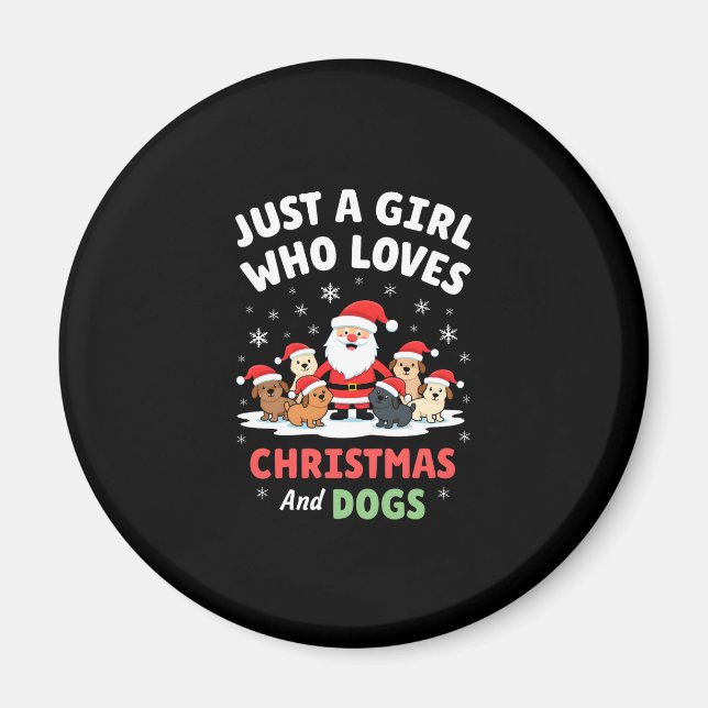 Just A Girl Who Loves Christmas And Dogs Holiday X Magnet (Framsidan)