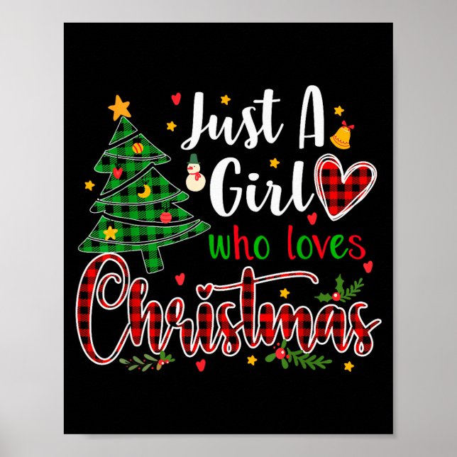 Just A Girl Who Loves Christmas Funny Xmas Pajama  Poster (Framsidan)