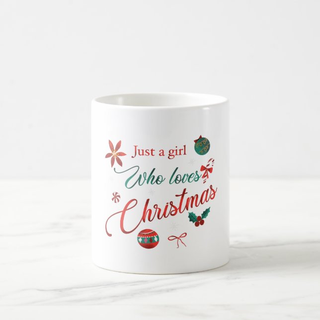 Just a Girl Who Loves Christmas Kaffemugg (Center)