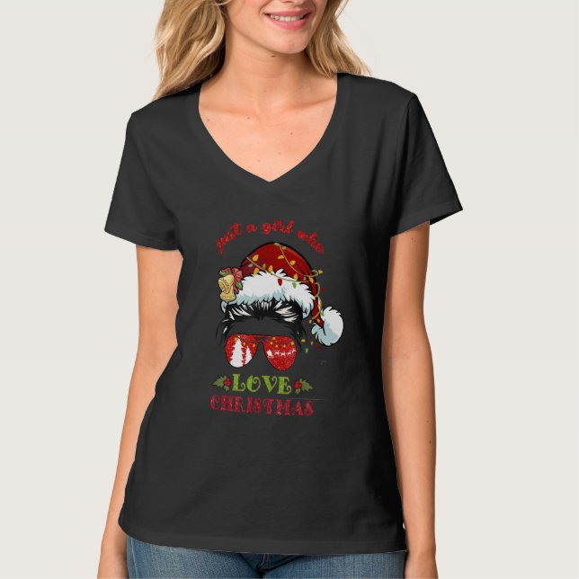 Just A Girl Who Loves Christmas  Messy Bun Hair Wo T Shirt (Framsida)