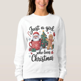 Just a Girl Who Loves Christmas T Shirt