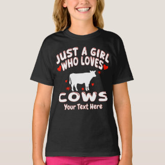 Just A Girl Who Loves Cows Personalized T Shirt