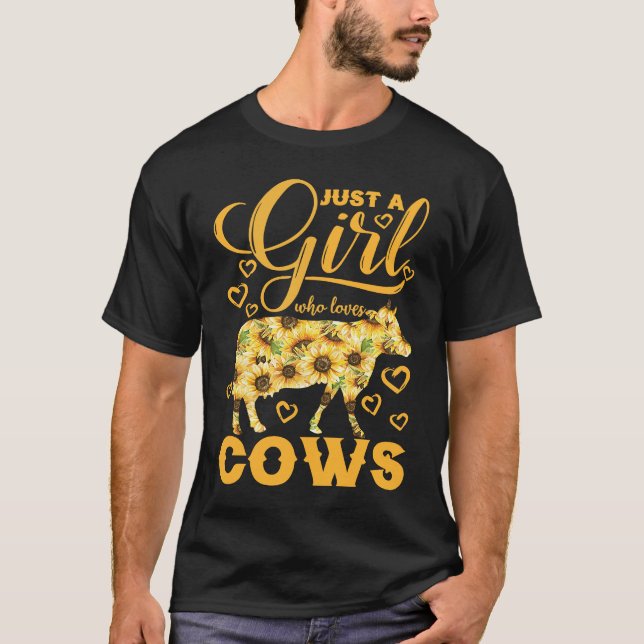 Just A Girl Who Loves Cows Sunflower Farm T Shirt (Framsida)