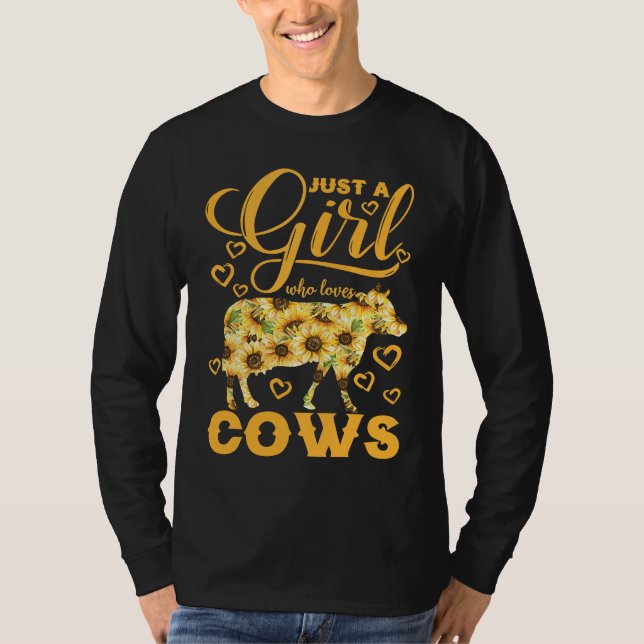 Just A Girl Who Loves Cows Sunflower Farm T Shirt (Framsida)