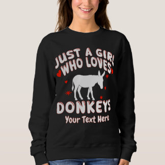 Just A Girl Who Loves Donkeys Custom T Shirt
