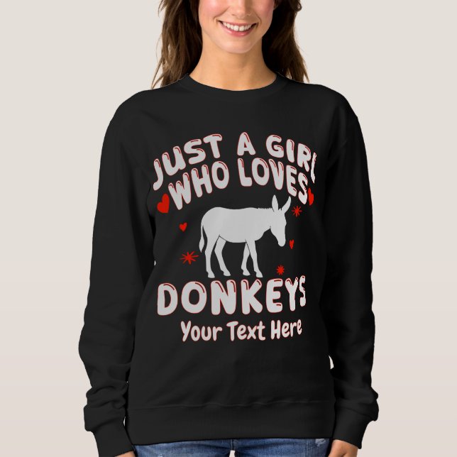 Just A Girl Who Loves Donkeys Custom T Shirt (Framsida)
