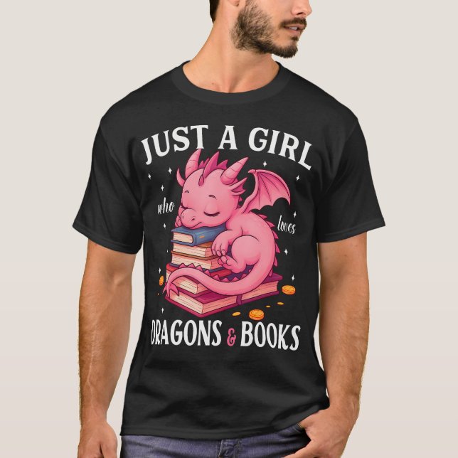 Just A Girl Who Loves Dragons And Books Dragon Rea T Shirt (Framsida)