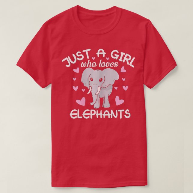 Just A Girl Who Loves Elephants  - 4  T Shirt (Design framsida)