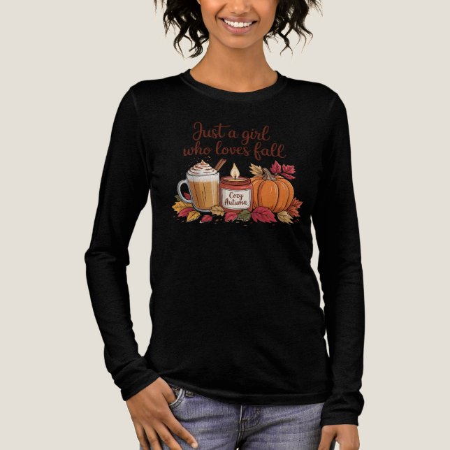 Just a Girl Who Loves Fall" Cozy Autumn Vibes T Shirt (Framsida)