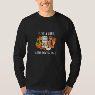 Just A Girl Who Loves Fall Pumpin Spice Latte Cute T Shirt