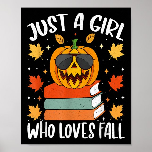 Just A Girl Who Loves Fall Pumpkin Cozy Autumn  Poster (Framsidan)