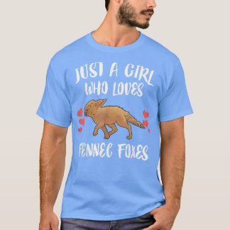 Just A Girl Who Loves Fennec Foes Animal Lover  T Shirt