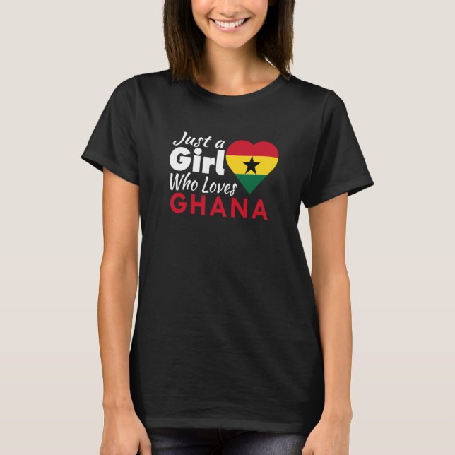 Just A Girl Who Loves Ghana Souvenirs Ghanaian Fla T Shirt (Framsida)