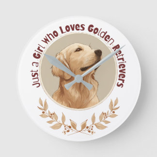 Just a Girl Who Loves Golden Retrievers  Rund Klocka