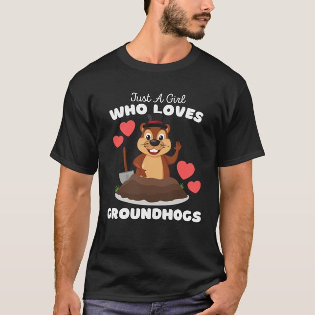 Just A Girl Who Loves Groundhogs  Cute Girls Groun T Shirt (Framsida)
