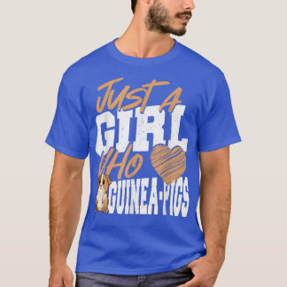 Just a Girl Who Loves Guinea Pigs Guinea Pig Lover T Shirt