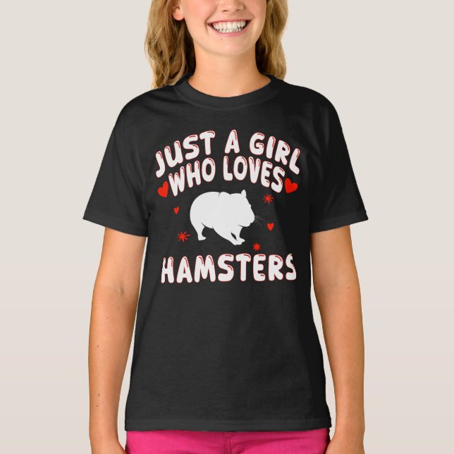 Just A Girl Who Loves Hamsters T Shirt (Framsida)