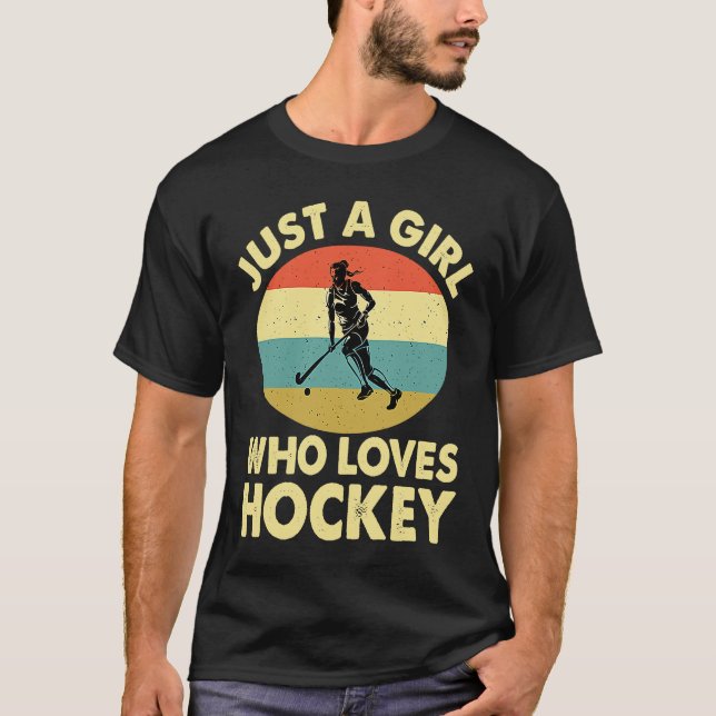 Just A Girl Who Loves Hockey Funny Ice Hockey Fris T Shirt (Framsida)
