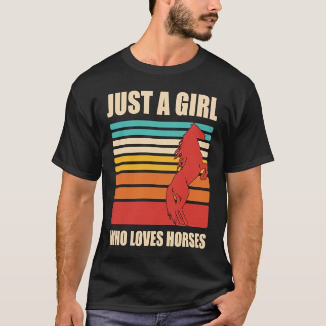 Just a Girl Who Loves Horses, Horse T Shirt (Framsida)
