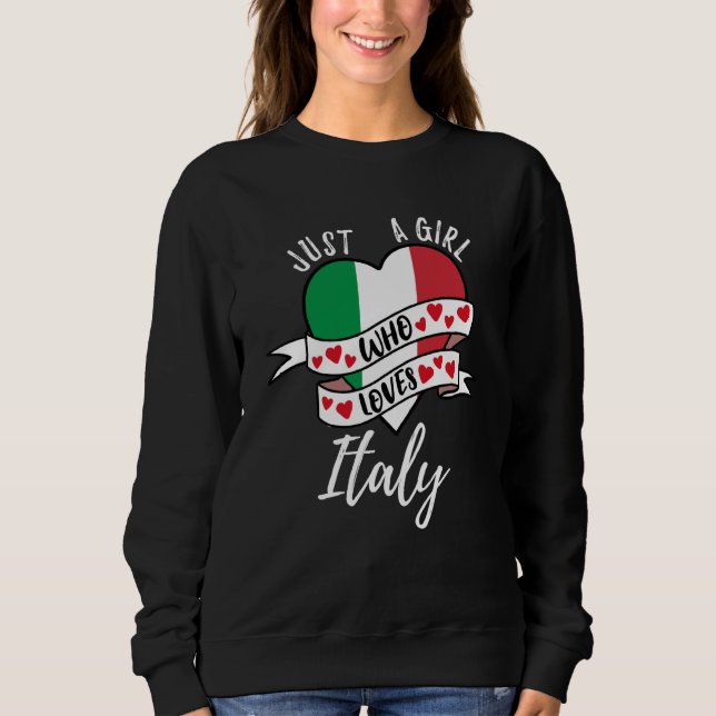 Just A Girl Who Loves Italy T Shirt (Framsida)