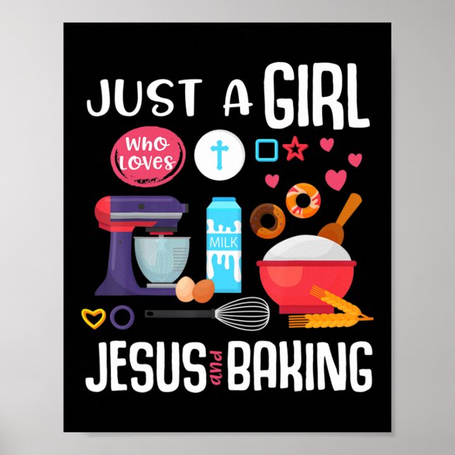Just A Girl Who Loves Jesus And Baking Cool Christ Poster (Framsidan)
