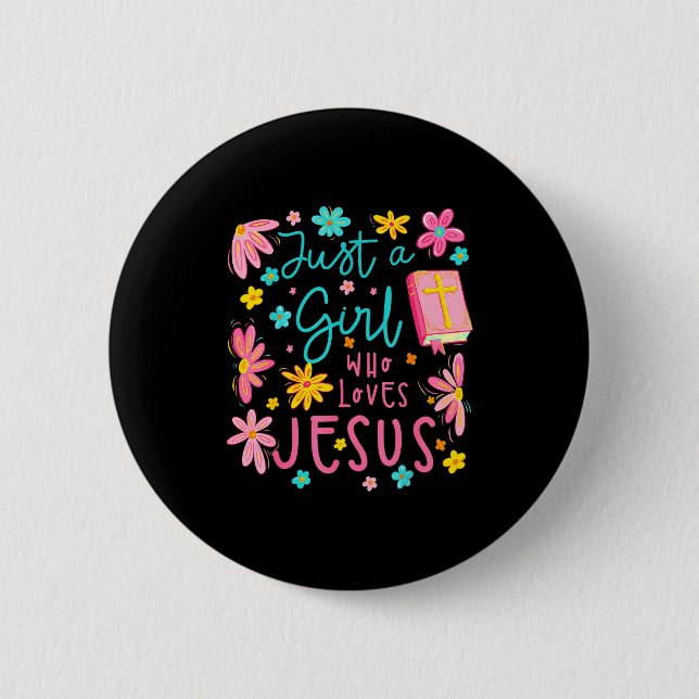 Just A Girl Who Loves Jesus Religious Christian Fl Knapp (Framsida)