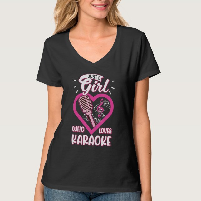 Just a Girl who loves Karaoke T Shirt (Framsida)