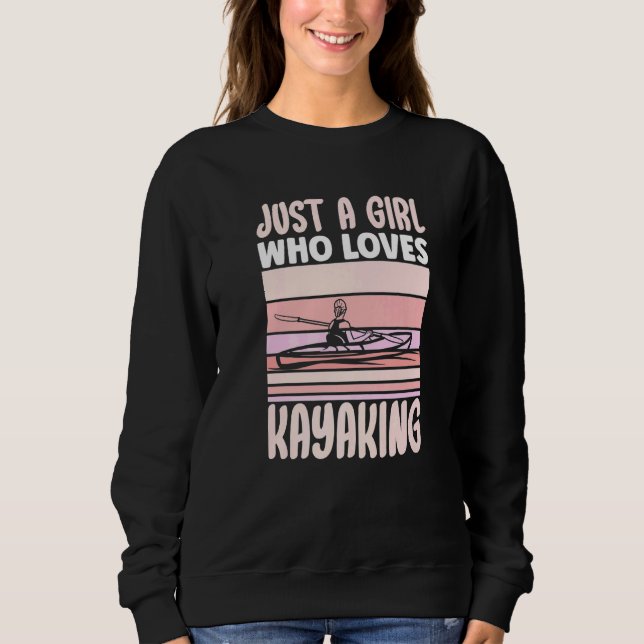 Just a Girl Who Loves Kayaking Kayak Apparel Paddl T Shirt (Framsida)