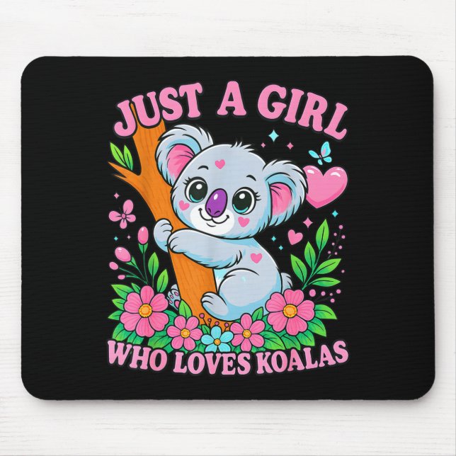 Just A Girl Who Loves Koalas Cute Funny Koala Gift Musmatta (Framsidan)