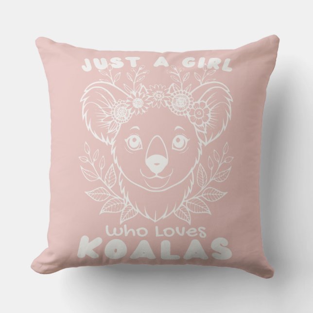 Just a Girl who Loves Koalas Kudde (Framsida)