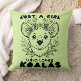 Just a Girl who Loves Koalas Kudde