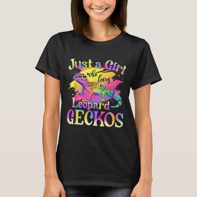 Just A Girl Who Loves Leopard Geckos  T Shirt (Framsida)