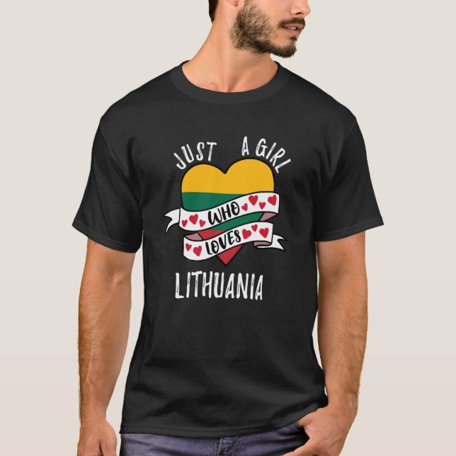 Just A Girl Who Loves Lithuania T Shirt (Framsida)