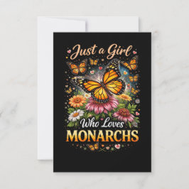 Just a Girl Who Loves Monarchs Tack Kort
