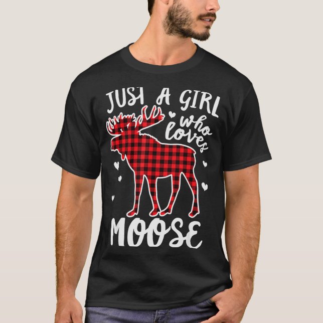 Just A Girl Who Loves Moose Buffalo Plaid Christma T Shirt (Framsida)