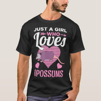 Just a Girl Who Loves Opossums Cute Opossum Gift T Shirt