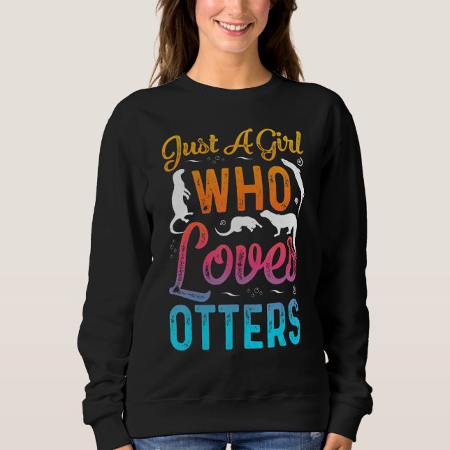 Just A Girl Who Loves Otters Funny Otter lovers T Shirt (Framsida)